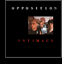 Intimacy the 2nd Opposition album released1982