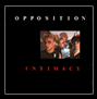 Intimacy the 2nd Opposition album released1982